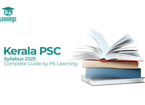 Kerala PSC Syllabus 2025 – Complete Guide by PK Learning