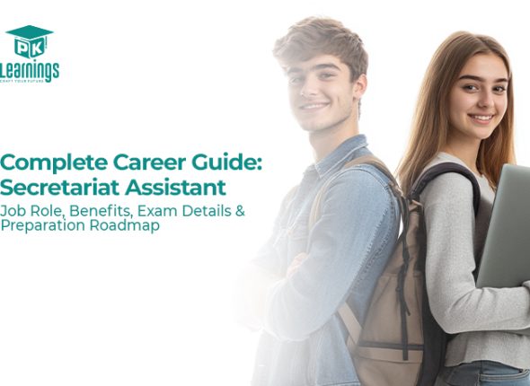 Complete Career Guide: Secretariat Assistant – Job Role, Benefits, Exam Details & Preparation Roadmap