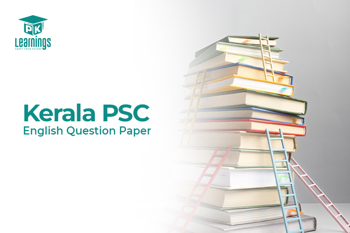 Kerala PSC English Question Paper – PK Learning