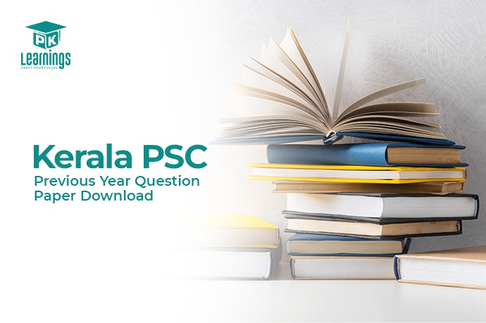 Kerala PSC Previous Year Question Paper Download – PK Learning