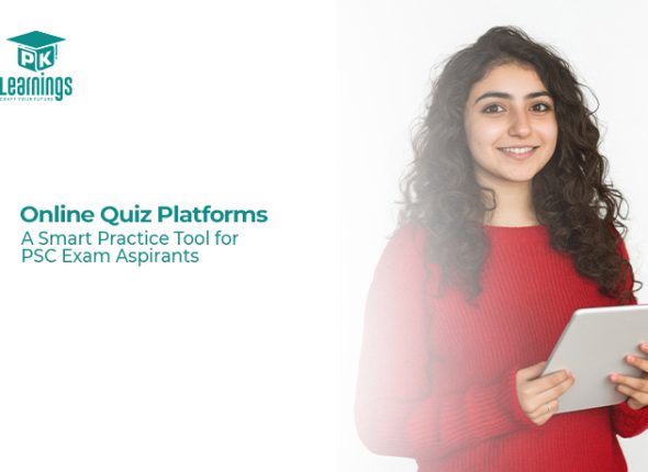 Online Quiz Platforms: A Smart Practice Tool for PSC Exam Aspirants