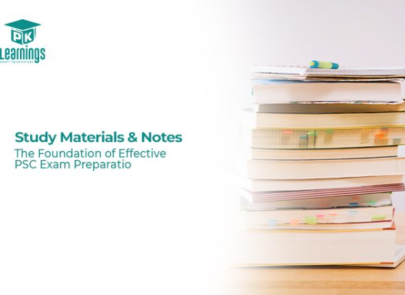 Study Materials & Notes: The Foundation of Effective PSC Exam Preparation