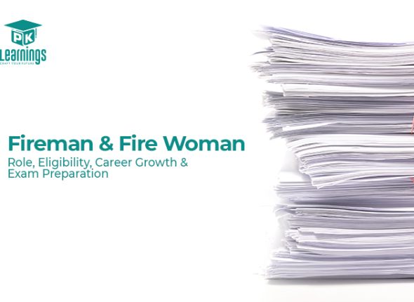Fireman and Fire Woman – Role, Eligibility, Career Growth & Exam Preparation