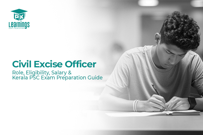 Civil Excise Officer – Role, Eligibility, Salary & Kerala PSC Exam Preparation Guide