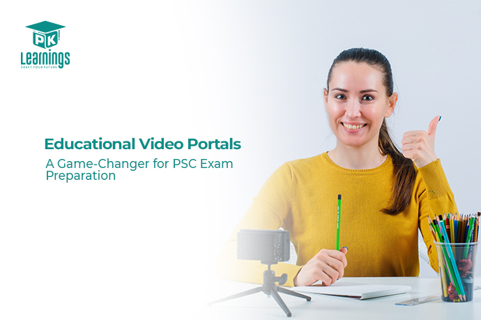 Educational Video Portals: A Game-Changer for PSC Exam Preparation