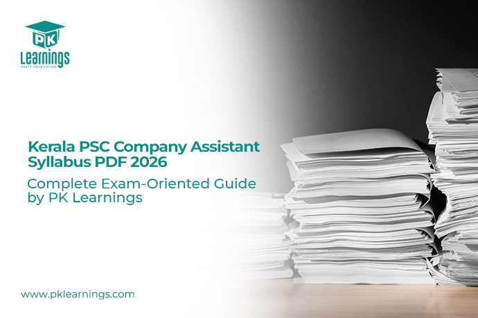 Kerala PSC Company Assistant Syllabus PDF 2026 | Updated Exam Guide – PK Learnings