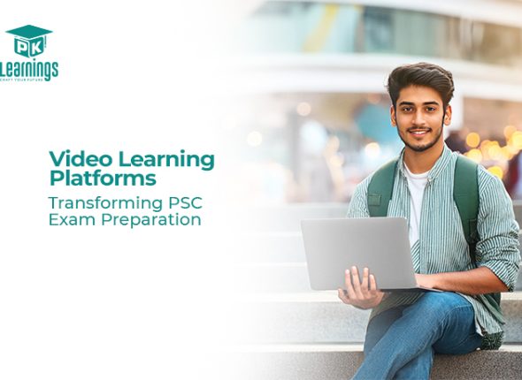 Video Learning Platforms: Transforming PSC Exam Preparation