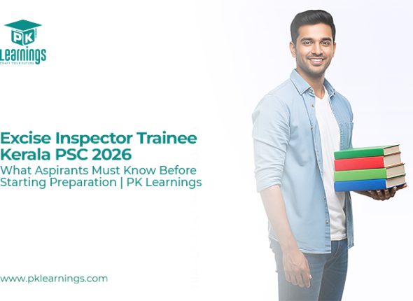 Excise Inspector Trainee Kerala PSC 2026 Notification & Preparation Guide | PK Learnings