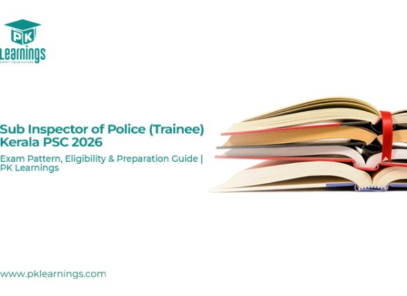 Sub Inspector of Police (Trainee) Kerala PSC 2026 Exam Guide | PK Learnings