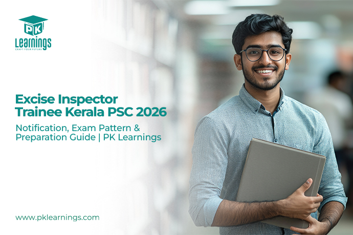 Excise Inspector Trainee Kerala PSC 2026 – Notification, Exam Pattern & Preparation Guide