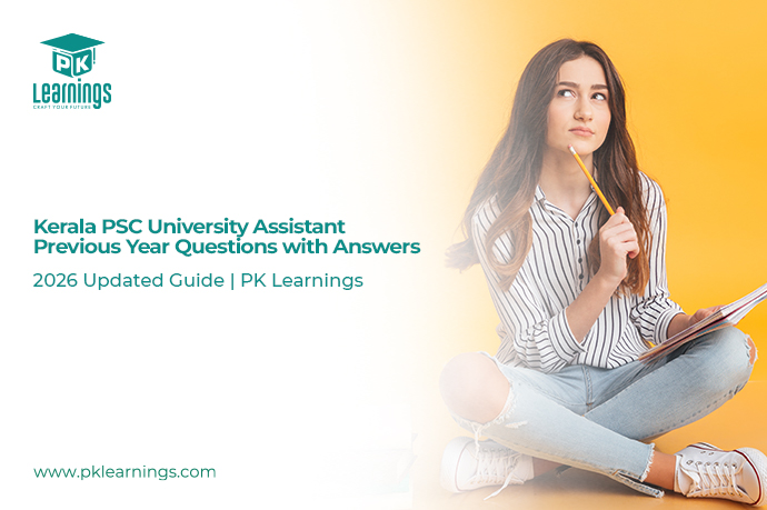 Kerala PSC University Assistant Previous Year Questions & Answers 2026 | PK Learnings