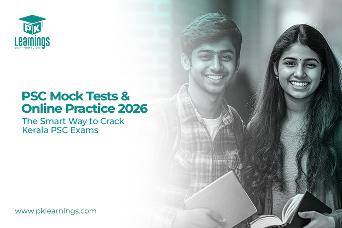 PSC Mock Tests & Online Practice 2026 | Best Kerala PSC Online Preparation – PK Learnings