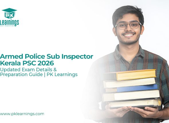 Armed Police Sub Inspector Kerala PSC 2026 Notification & Preparation | PK Learnings
