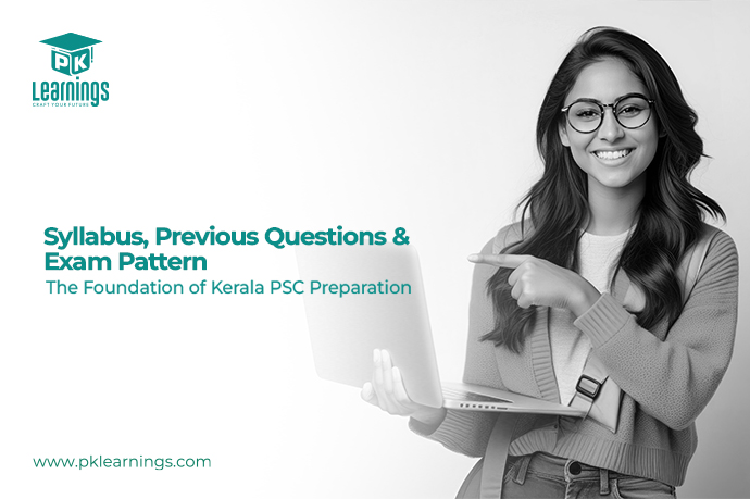 Kerala PSC Syllabus, Previous Questions & Exam Pattern (2026 Guide) | PK Learnings