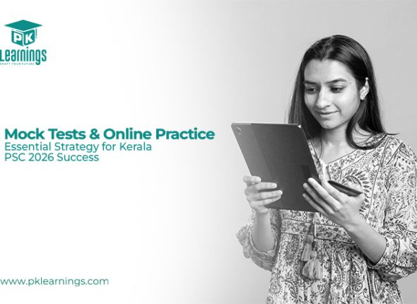 Kerala PSC Mock Tests & Online Practice – 2026 Exam Preparation Guide | PK Learnings