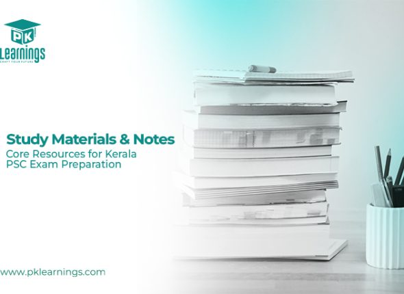 Kerala PSC Study Materials & Notes – Complete Preparation Guide 2026 | PK Learnings