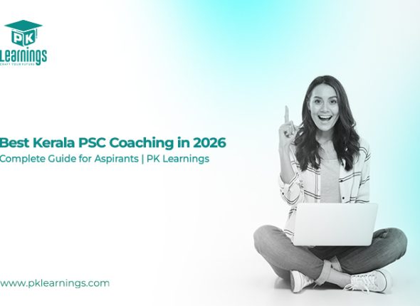 Best Kerala PSC Coaching 2026 | Top Online PSC Coaching – PK Learnings