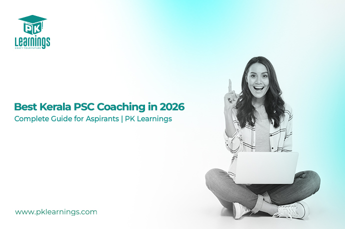 Best Kerala PSC Coaching 2026 | Top Online PSC Coaching – PK Learnings
