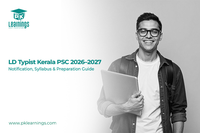 LD Typist Kerala PSC 2026–2027 | Syllabus, Typing Test & Preparation Guide