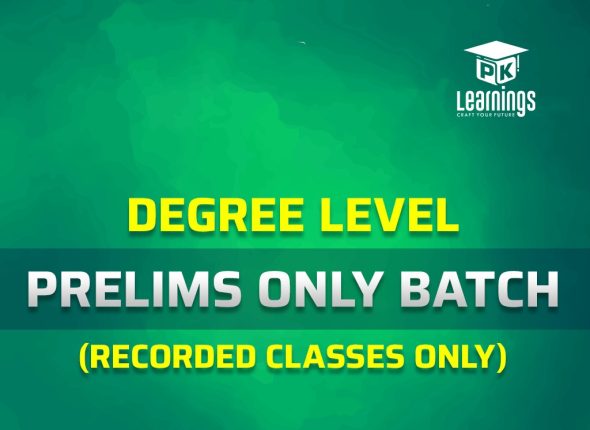 Degree Level Prelims Only Batch