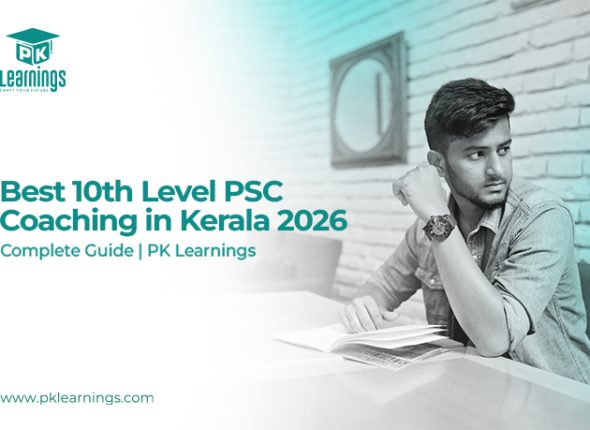 Best 10th Level PSC Coaching Kerala 2026 | PK Learnings