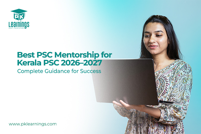 Best PSC Mentorship for Kerala PSC 2026–2027 – Complete Guidance for Success