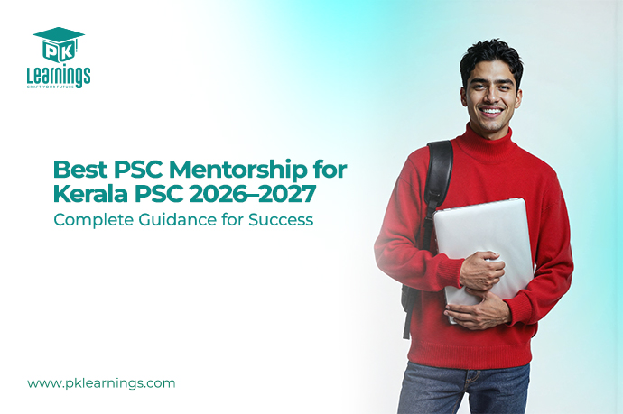 Expert Kerala PSC Mentorship for 2026–2027 – Complete Guidance for Success
