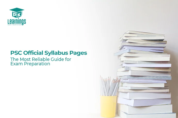 PSC Official Syllabus Pages: The Most Reliable Guide for Exam Preparation