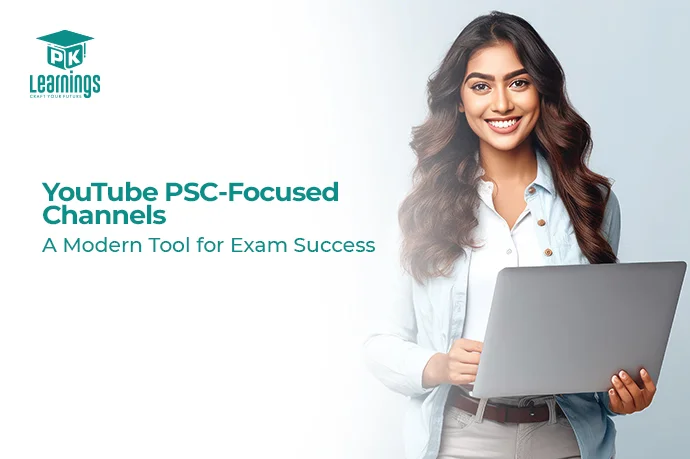 YouTube PSC-Focused Channels: A Modern Tool for Exam Success