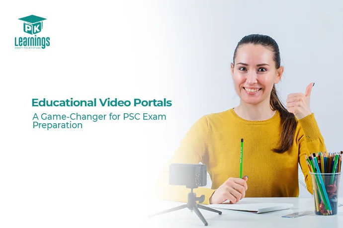 Educational Video Portals: A Game-Changer for PSC Exam Preparation