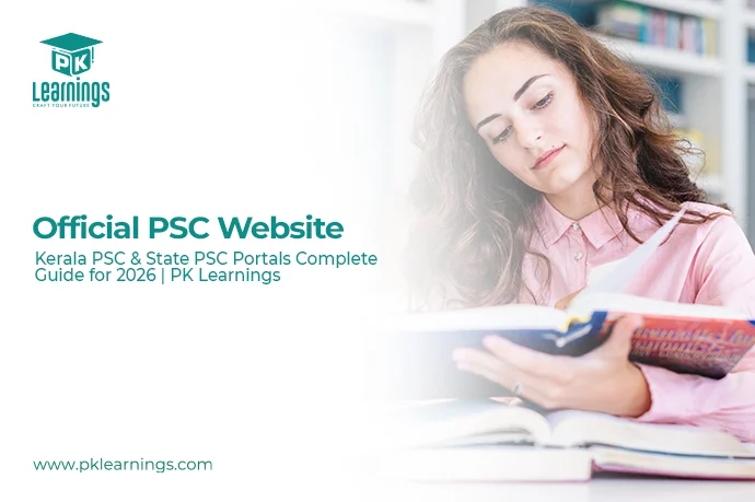 Official PSC Website Guide 2026 – Kerala PSC & State PSC Updates | PK Learnings