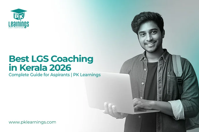 Best LGS Coaching in Kerala 2026 – Complete Preparation Guide | PK Learnings
